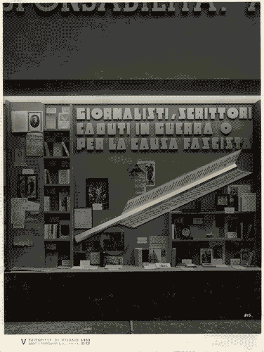 Image for V Triennale - Mostre nel parco - Padiglione della stampa - Stampa italiana contemporanea - Vetrina dei Giornalisti e scrittori caduti in guerra o per la causa fascista