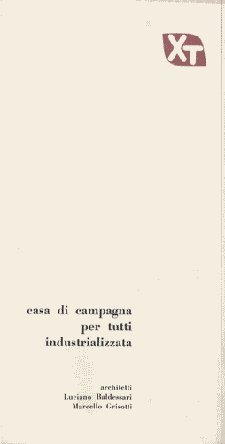 Image for Pieghevole della Casa di campagna per tutti industrializzata di Luciano Baldessari e Marcello Grisotti